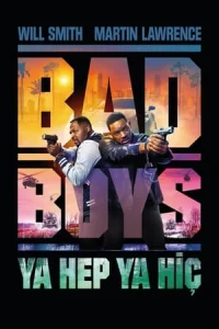 Bad Boys: Ya Hep Ya Hiç İzle