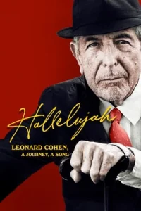 Hallelujah: Leonard Cohen, Bir Yolculuk, Bir Şarkı İzle